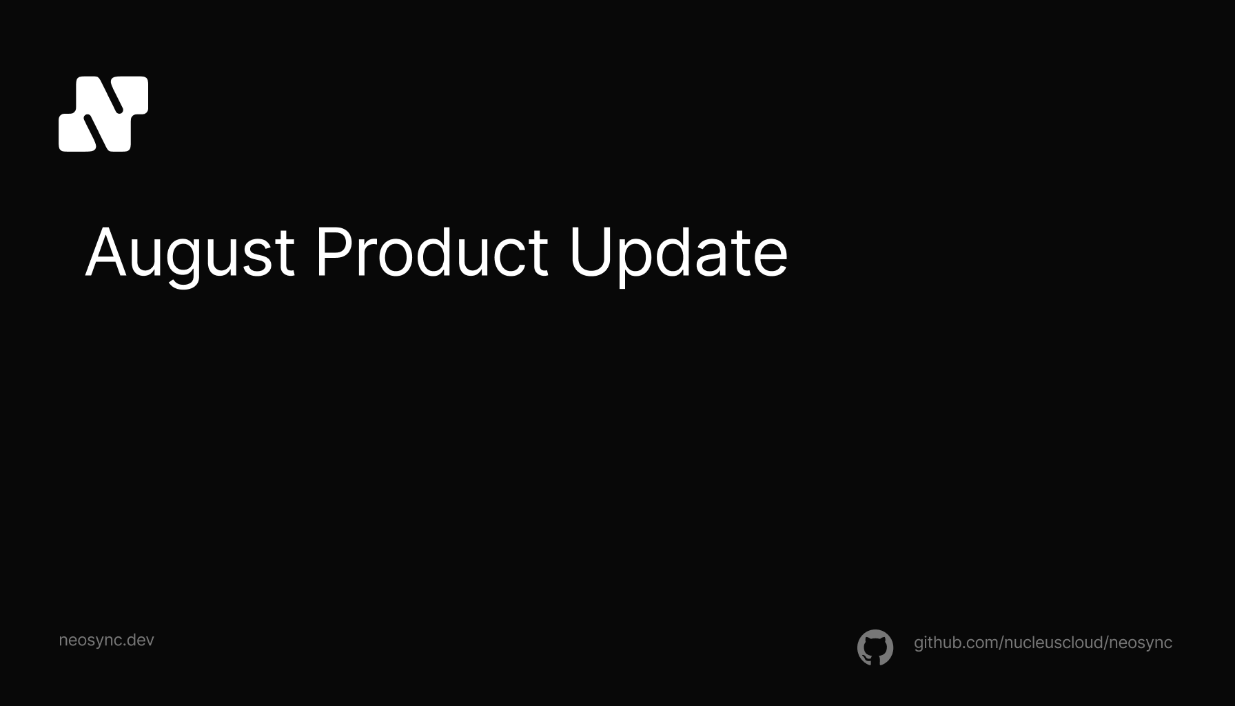 August Product Monthly Update