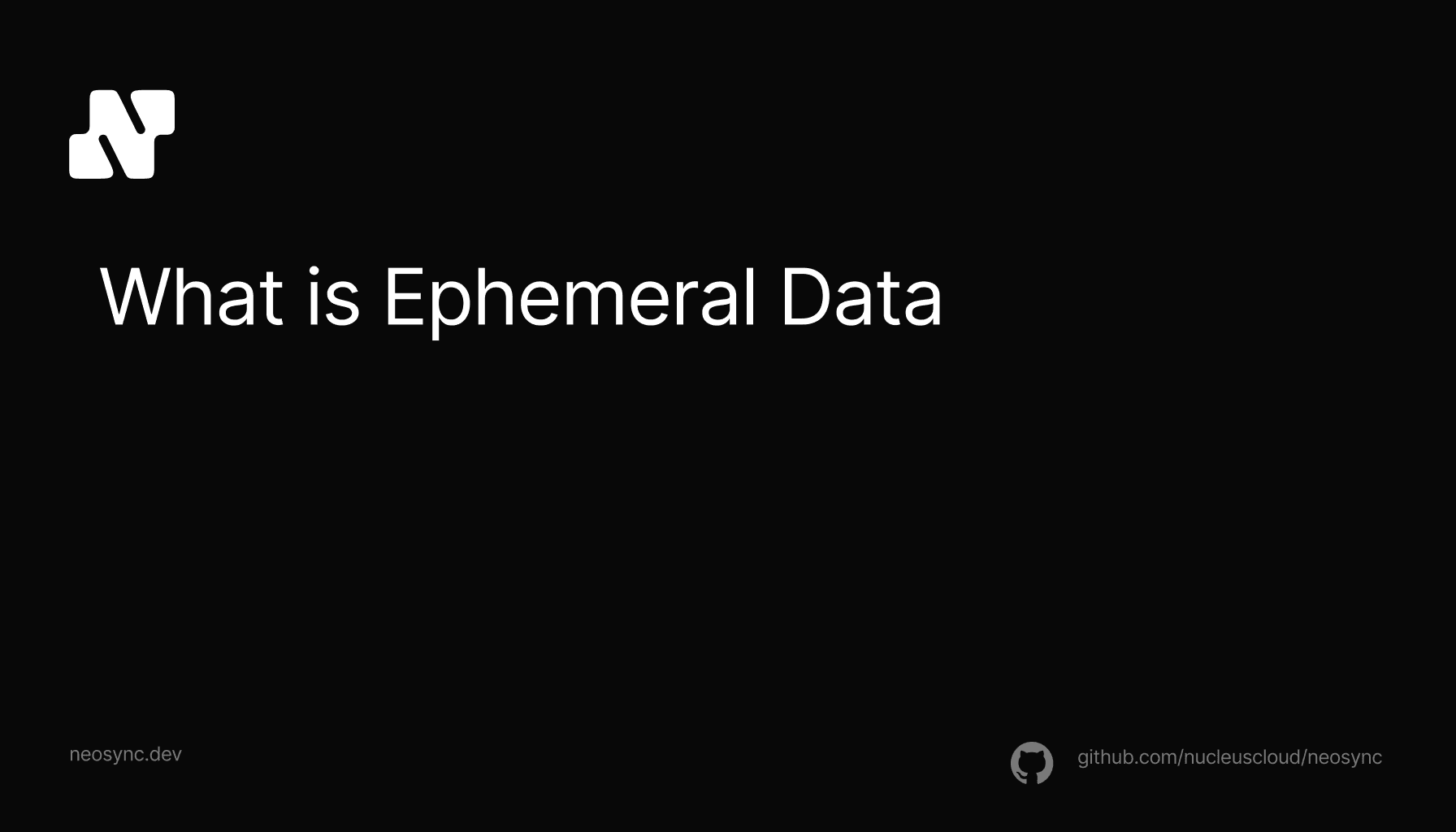 What is Ephemeral Data?