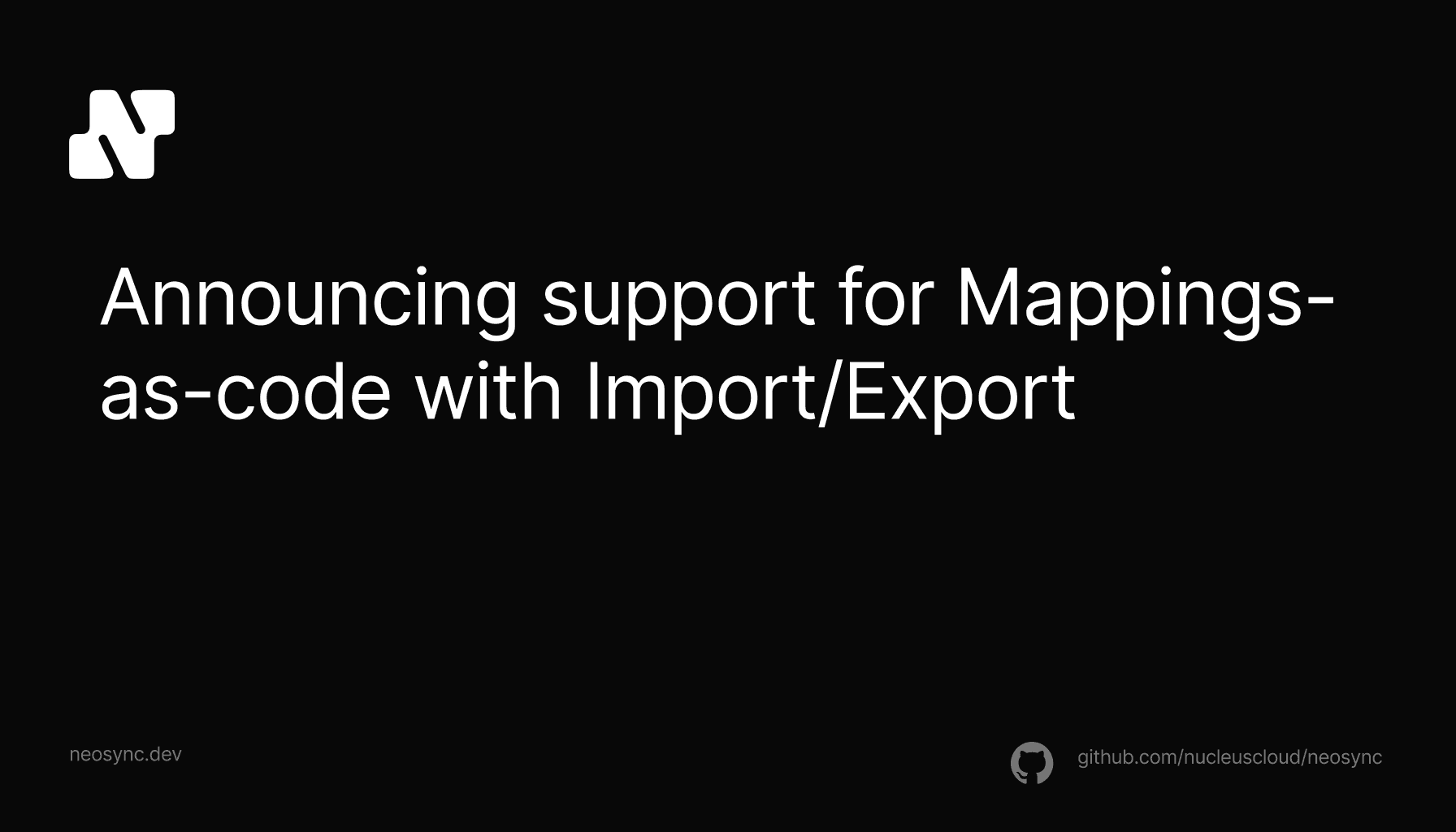 Announcing support for Mappings-as-code with Import/Export