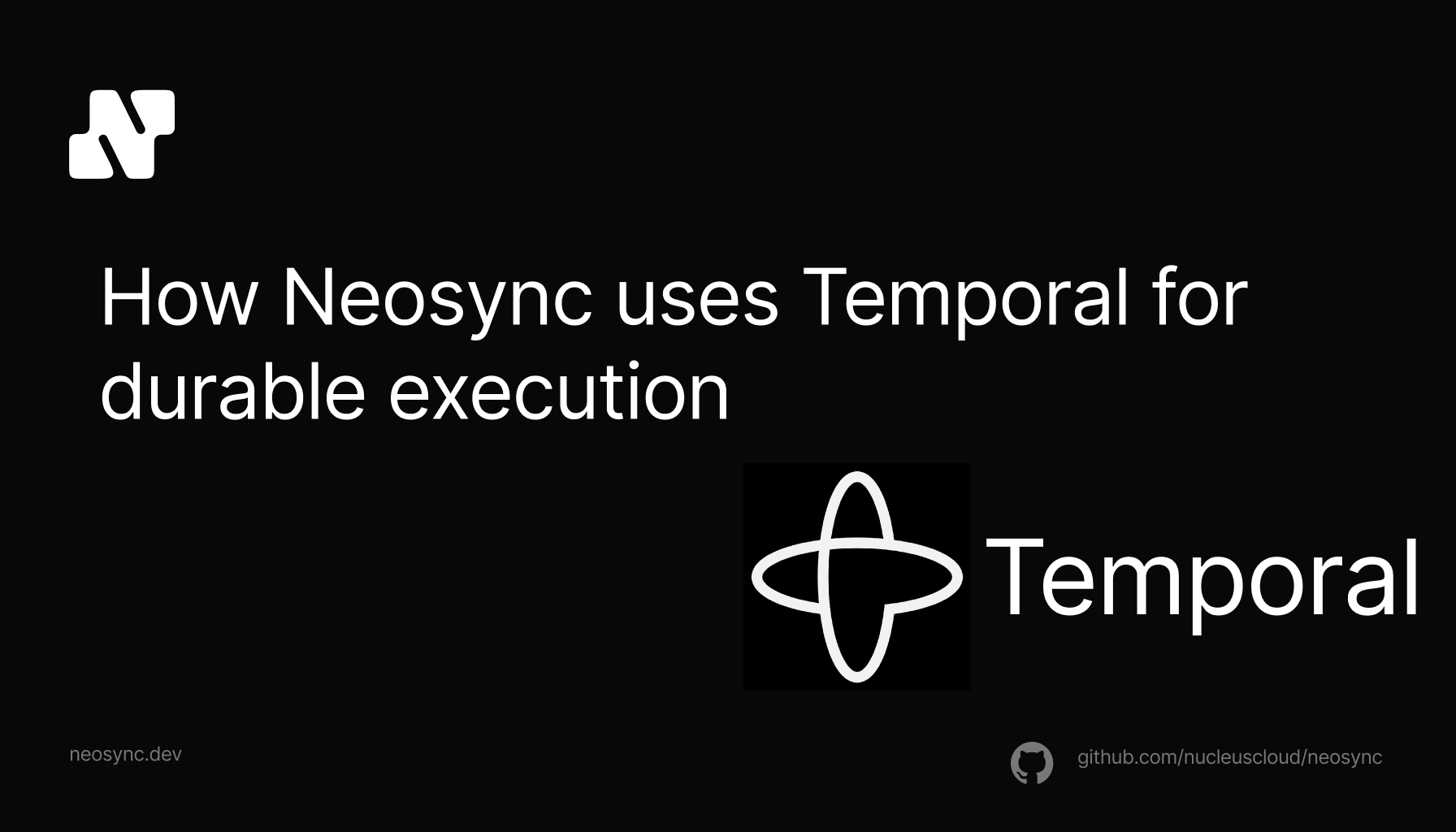 Exploring How Neosync Leverages Temporal